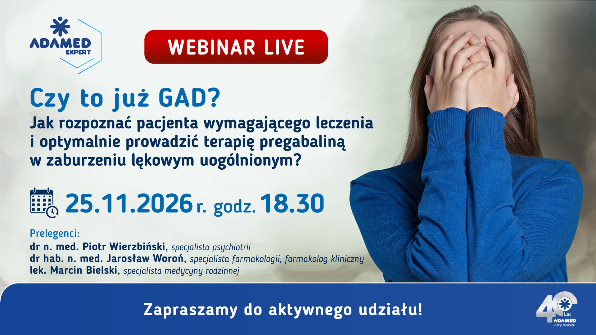 Czy to już GAD? Jak rozpoznać pacjenta wymagającego leczenia i optymalnie prowadzić terapię pregabaliną w zaburzeniu lękowym uogólnionym?