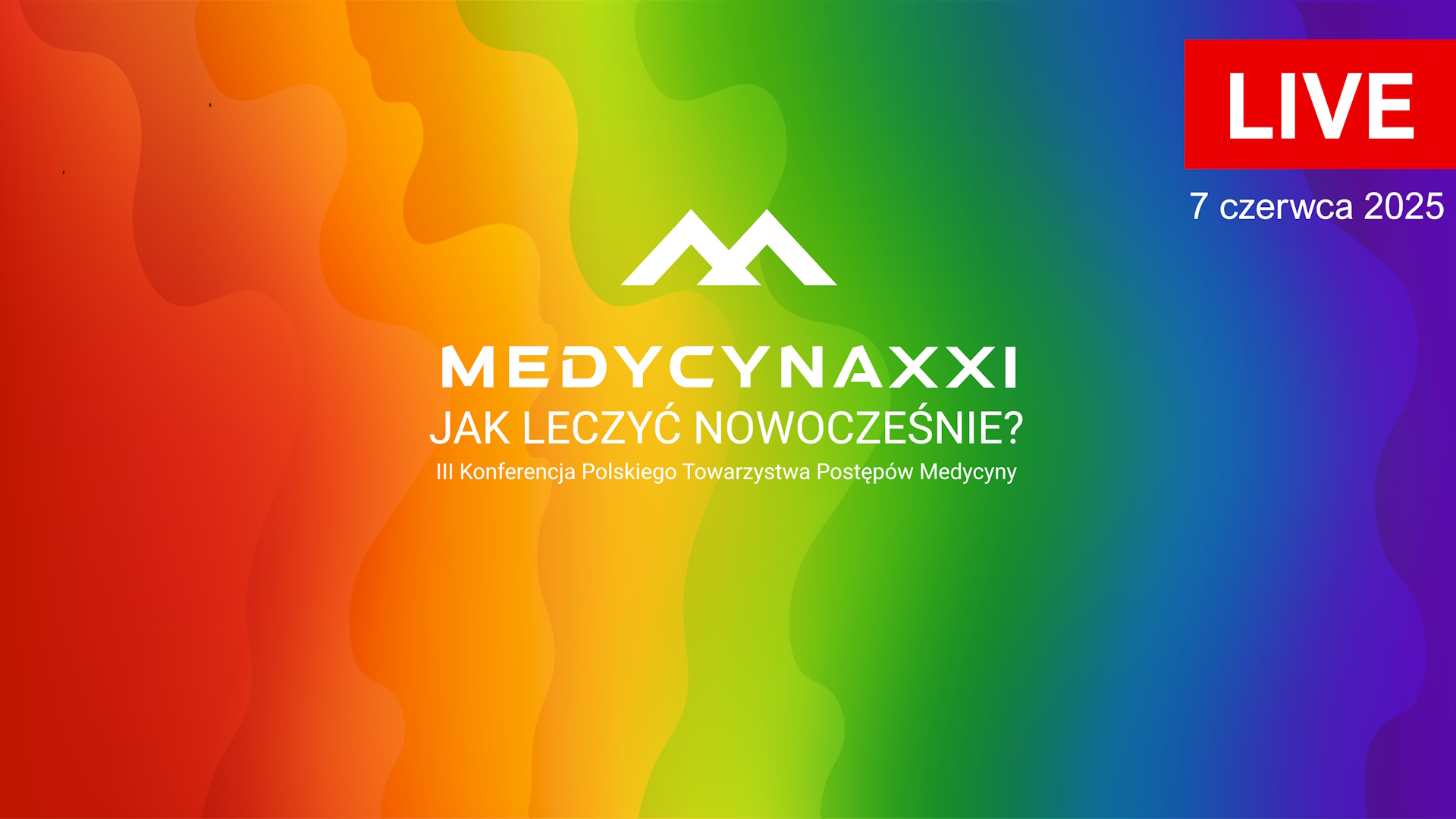 III Konferencja PTPM: MEDYCYNA XXI – JAK LECZYĆ NOWOCZEŚNIE?